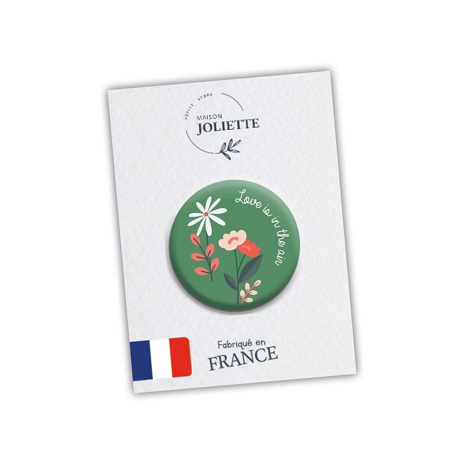 MAGNET LOVE IS IN THE AIR – FOND VERT FLEURI maison joliette - Lili Margaret