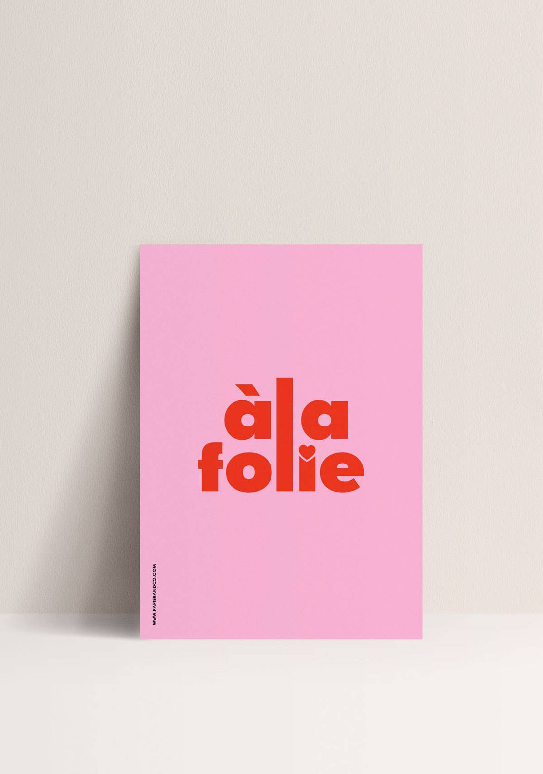 Affiche à la folie - Papier and Co.