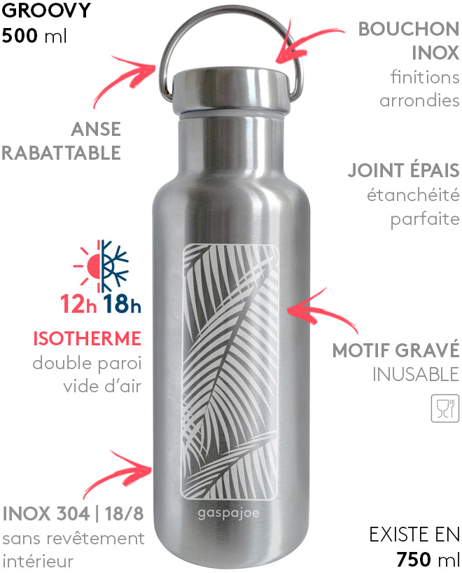 BOUTEILLE INOX  ISOTHERME THÈME &quot;VÉGÉTAL&quot; - Gaspajoe