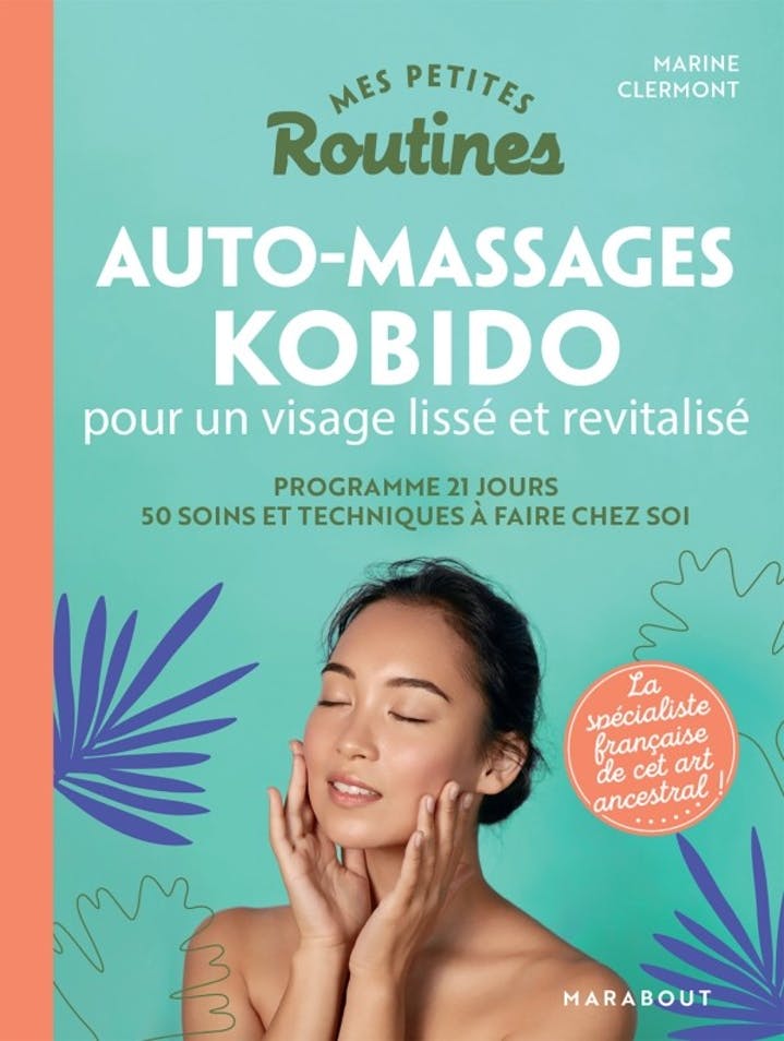 KOBIDO ET AUTRES MASSAGES BEAUTÉ DU VISAGE Marabout - Lili Margaret